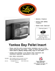 Yankee Bay Pellet Insert